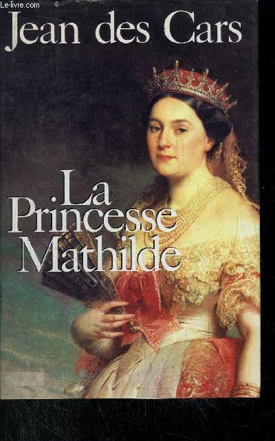 LA PRINCESSE MATHILDE