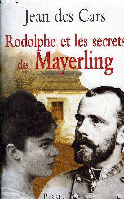 RODOLPHE ET LES SERCETS DE MAYERLING