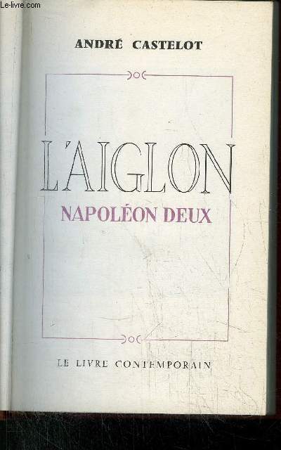 L'AIGLON - NAPOLEON II