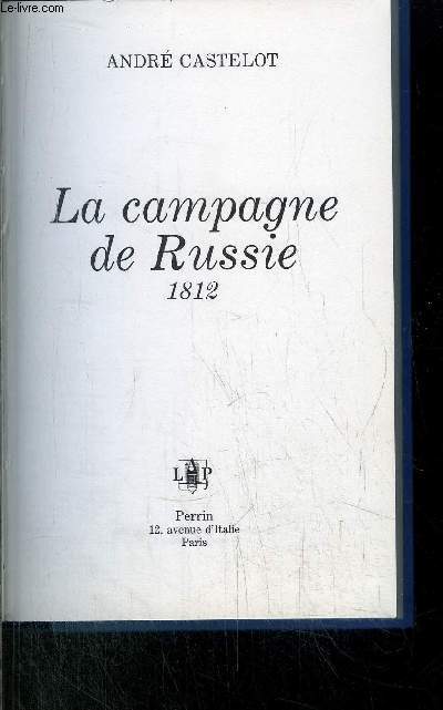 LA CAMPAGNE DE RUSSIE 1812