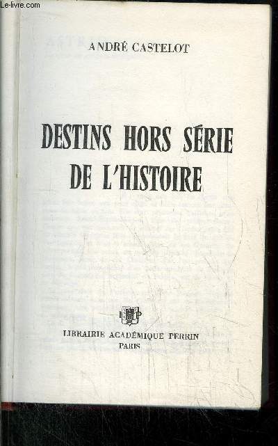 DESTINS HORS SERIE DE L'HISTOIRE