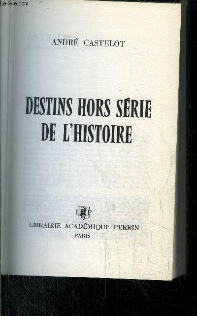 DESTINS HORS SERIE DE L'HISTOIRE