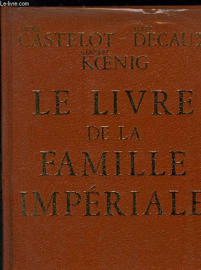 LE LIVRE DE LA FAMILLE IMPERIALE