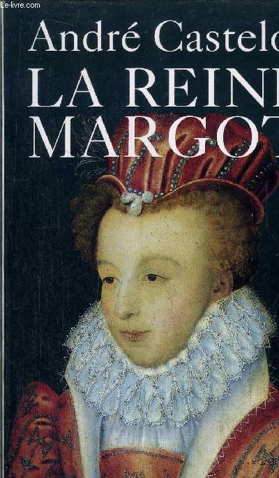 LA REINE MARGOT