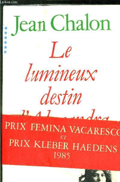 LE LUMINEUX DESTIN D'ALEXANDRA DAVID-NEEL