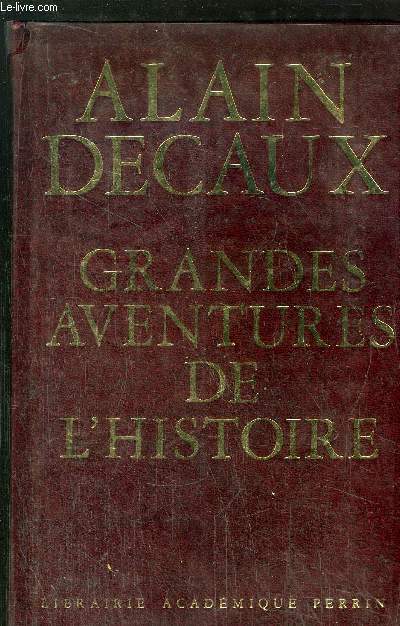 GRANDES AVENTURES DE L'HISTOIRE