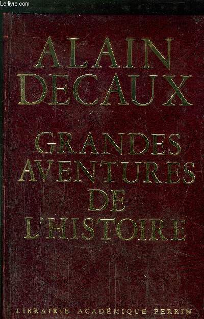 GRANDES AVENTURES DE L'HISTOIRE