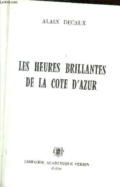 LES HEURES BRILLANTES DE LA COTE D'AZUR