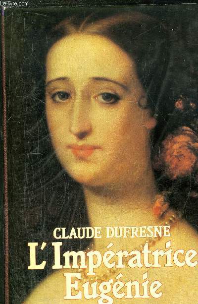 L'IMPERATRICE EUGENIE