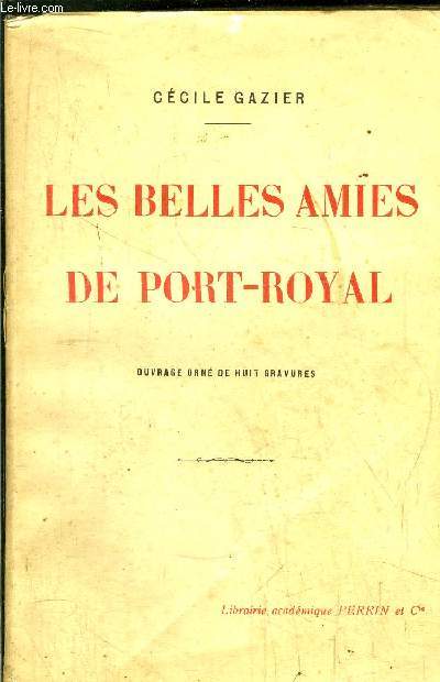 LES BELLES AMIES DE PORT-ROYAL
