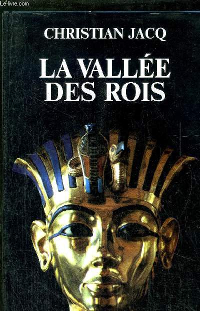 LA VALLEE DES ROIS