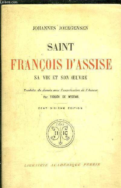 SAINT FRANCOIS D'ASSISE- SA VIE ET SON OEUVRE
