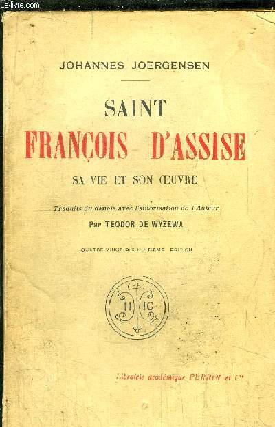 SAINT FRANCOIS D'ASSISE- SA VIE ET SON OEUVRE