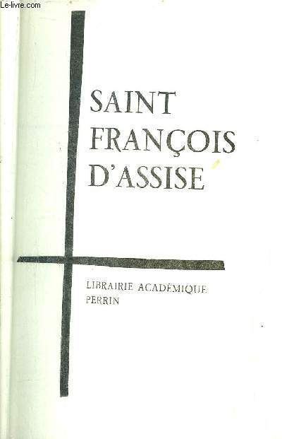 SAINT FRANCOIS D'ASSISE - SA VIE ET SON OEUVRE