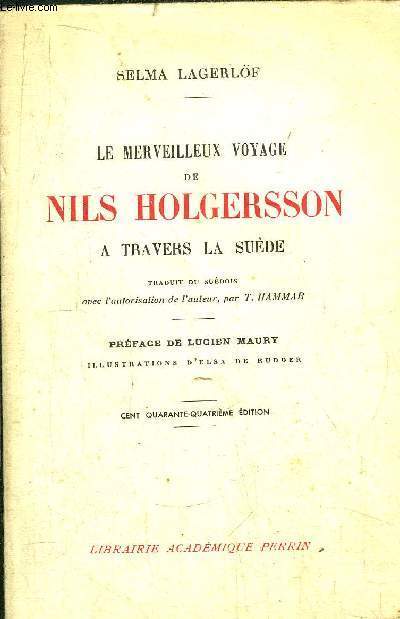 LE MERVEILLEUX VOYAGE DE NILS HOLGERSSON A TRAVERS LA SUEDE