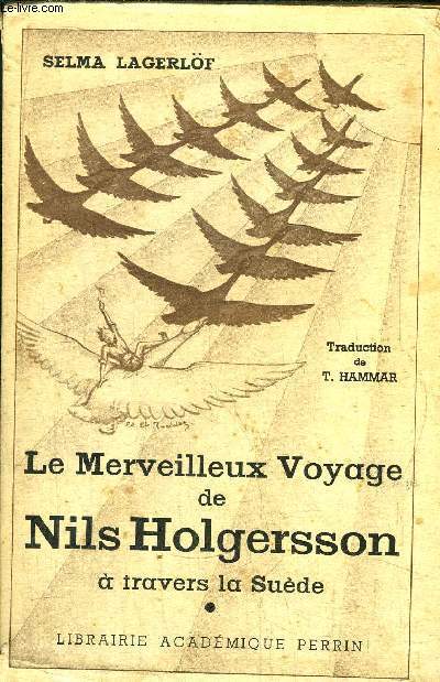 LE MERVEILLEUX VOYAGE DE NILS HOLGERSON A TRAVERS LA SUEDE