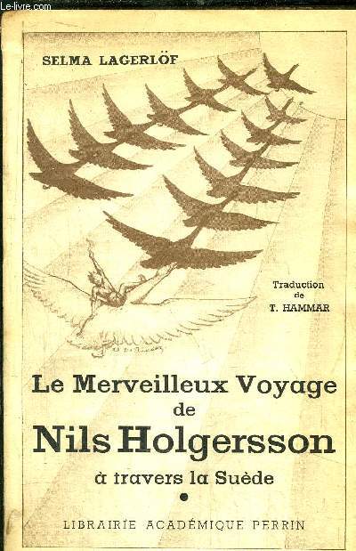 LE MERVEILLEUX VOYAGE DE NILS HOLGERSSON A TRAVERS LA SUEDE