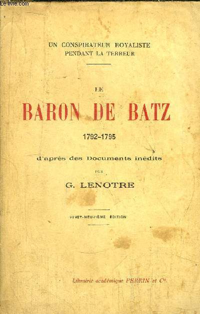 LE BARON DE BATZ 1792-1795