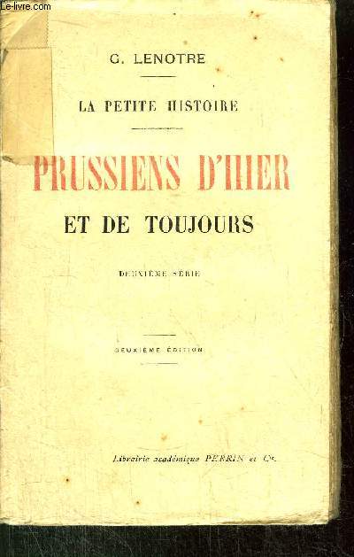 LA PETITE HISTOIRE- PRUSSIENS D'HIER ET DE TOUJOURS