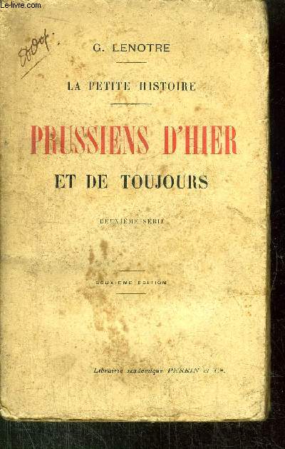 LA PETITE HISTOIRE - PRUSSIENS D'HIER ET DE TOUJOURS