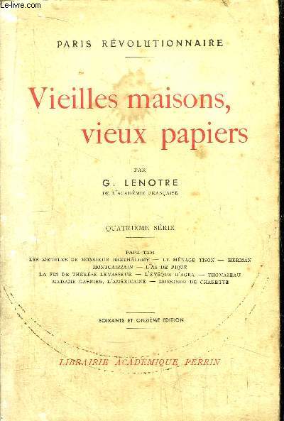 VIEILLES MAISONS, VIEUX PAPIERS - 4EME SERIE -Sommaire : Papa Tam - Les meubles de Monsieur Berthlemy - Le mnage Tison - Herman - Montcairzain - l'as de pique - La fin de Thrse Levasseur - L'vque d'Agra - Thomazeau - Madame Gasnier, l'amricaine..