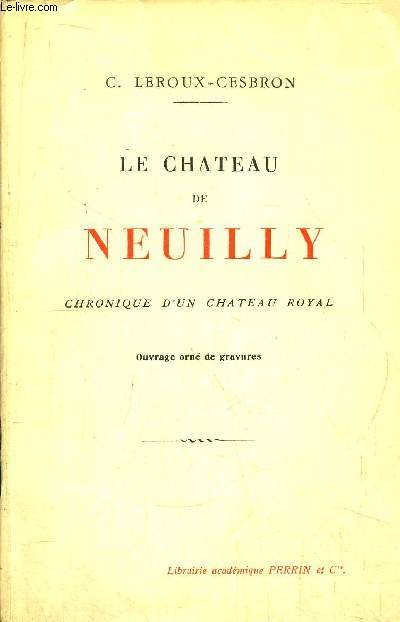 LE CHATEAU DE NEUILLY