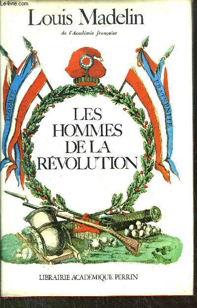 LES HOMMES DE LA REVOLUTION