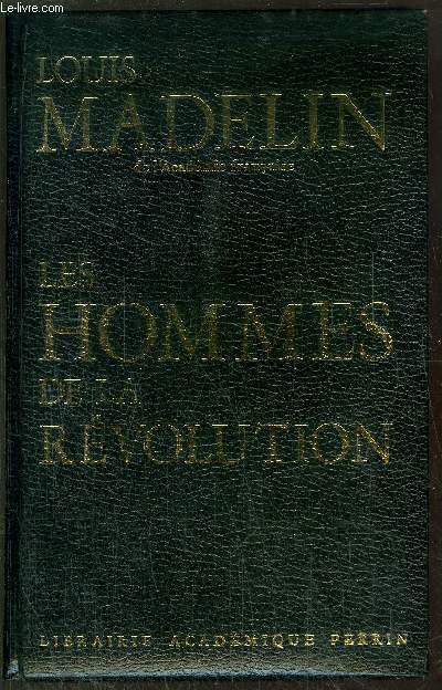 LES HOMMES DE LA REVOLUTION