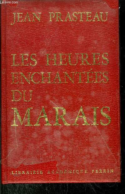 LES HEURES ENCHANTEES DU MARAIS