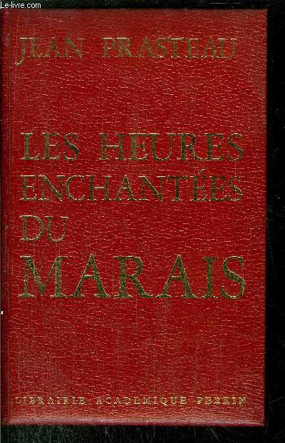 LES HEURES ENCHANTEES DU MARAIS