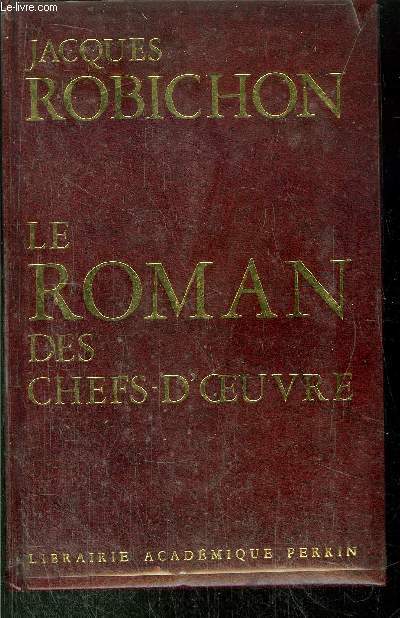 LE ROMAN DES CHEFS-D'OEUVRE