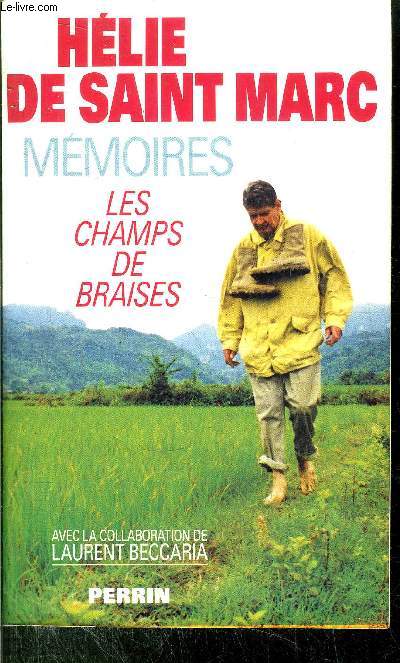 MEMOIRES - LES CHAMPS DE BRAISES