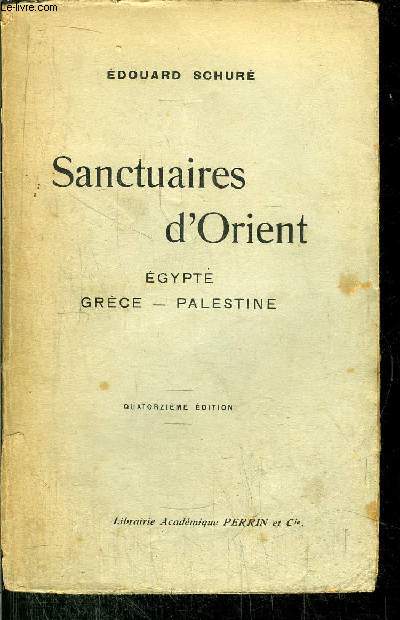 SANCTUAIRES D'ORIENT - EGYPTE - GRECE - PALESTINE