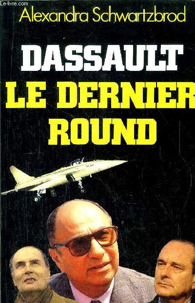 DASSAUT LE DERNIER ROUND