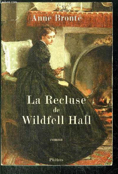 LA RECLUSE DE WILDFELL HALL