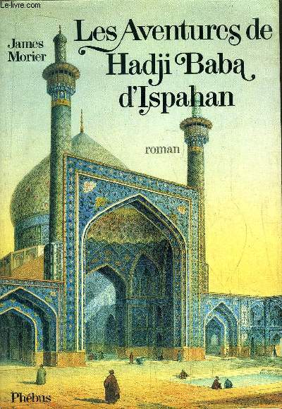 LES AVENTURES DE HADJI BABA D'ISPAHAN