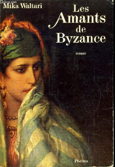 LES AMANTS DE BYZANCE