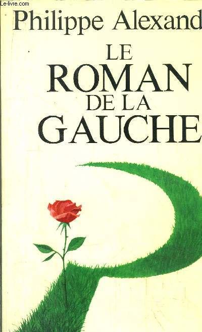 LE ROMAN DE LA GAUCHE