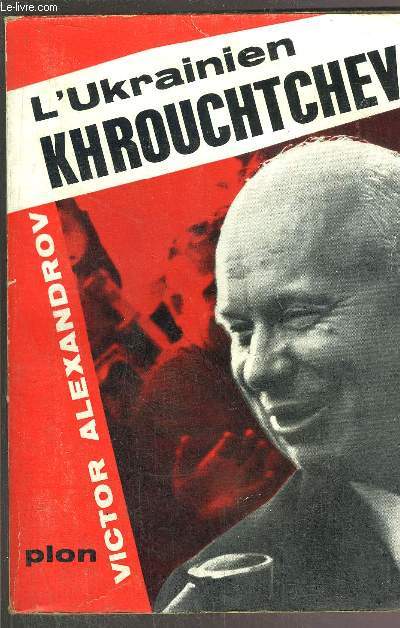 L'UKRAINIEN KHROUCHTCHEV