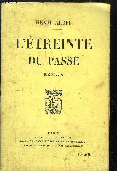 L'ETREINTE DU PASSE