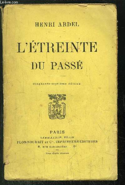 L'ETREINTE DU PASSE