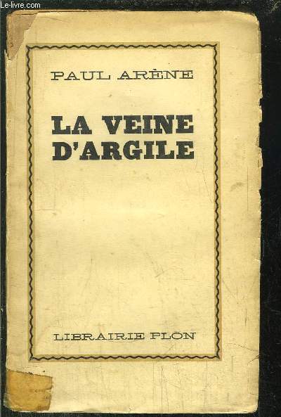 LA VEINE D'ARGILE