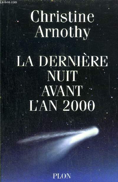 LA DERNIERE NUIT AVANT L'AN 2000