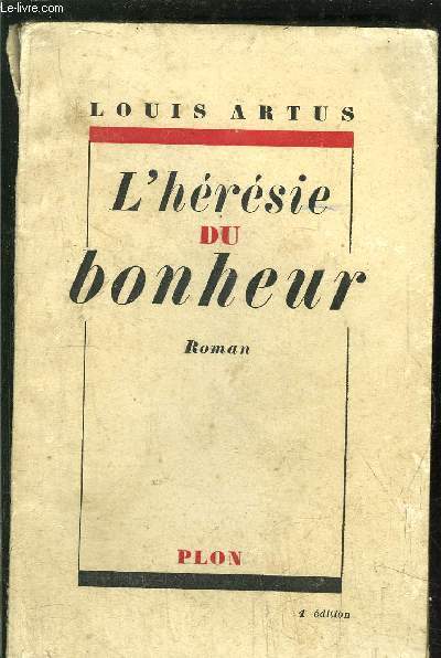 L'HERESIE DU BONHEUR