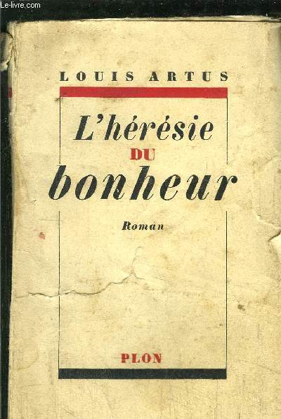L'HERESIE DU BONHEUR