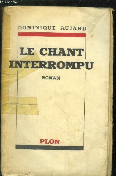 LE CHANT INTERROMPU