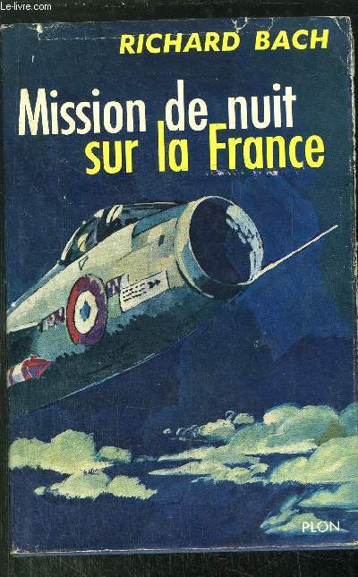 MISSION DE NUIT SUR LA FRANCE