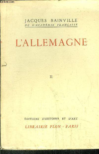 COLLECTION BAINVILLIENNE - TOME VI - L'ALLEMAGNE TOME II