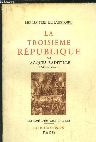 LA TROISIEME REPUBLIQUE