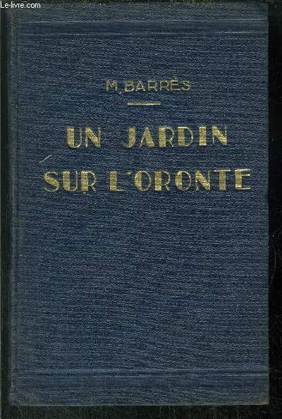 UN JARDIN SUR L'ORONTE